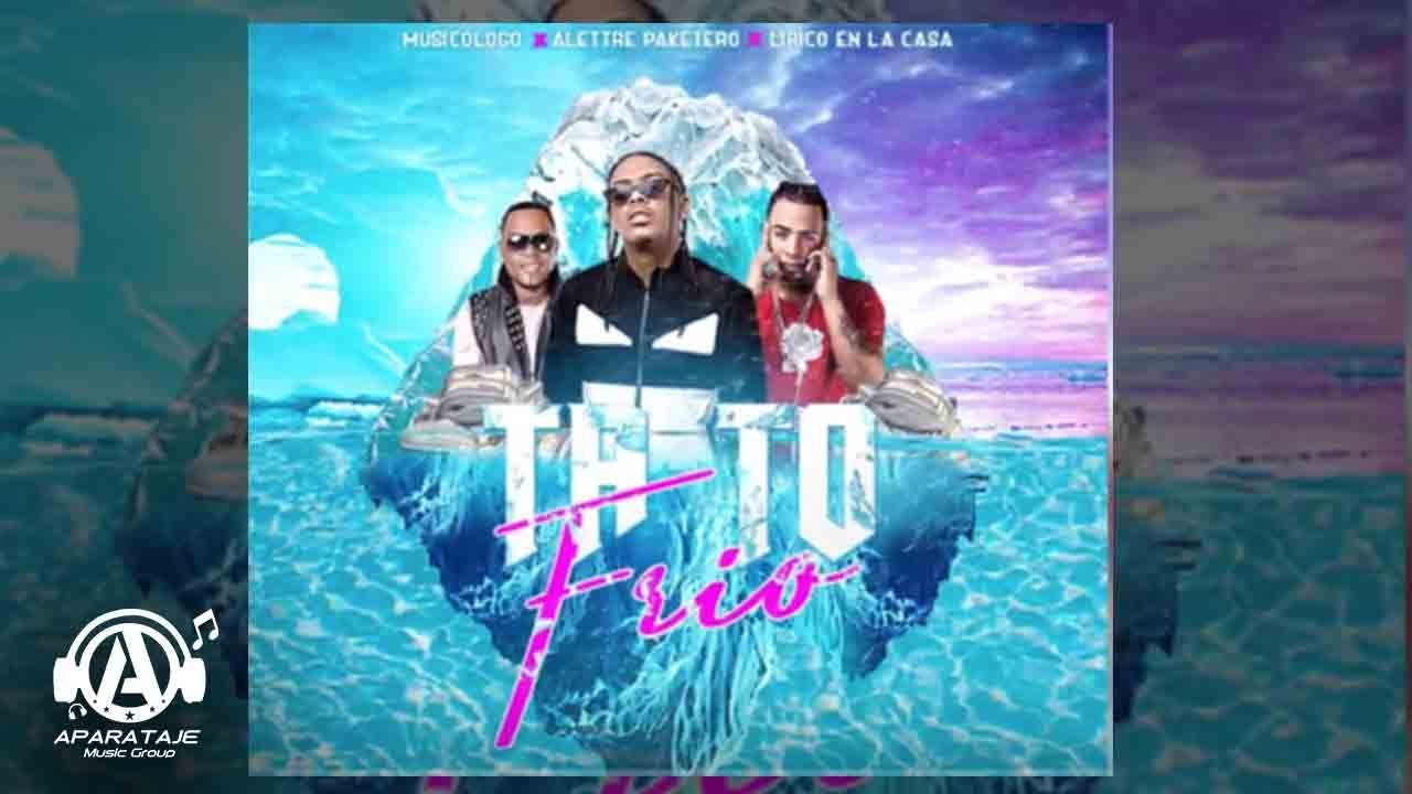 Lirico En la casa x Alettre El Paketero x Musicologo The Libro - Ta To Frio ❄️ (AUDIO OFICIAL)