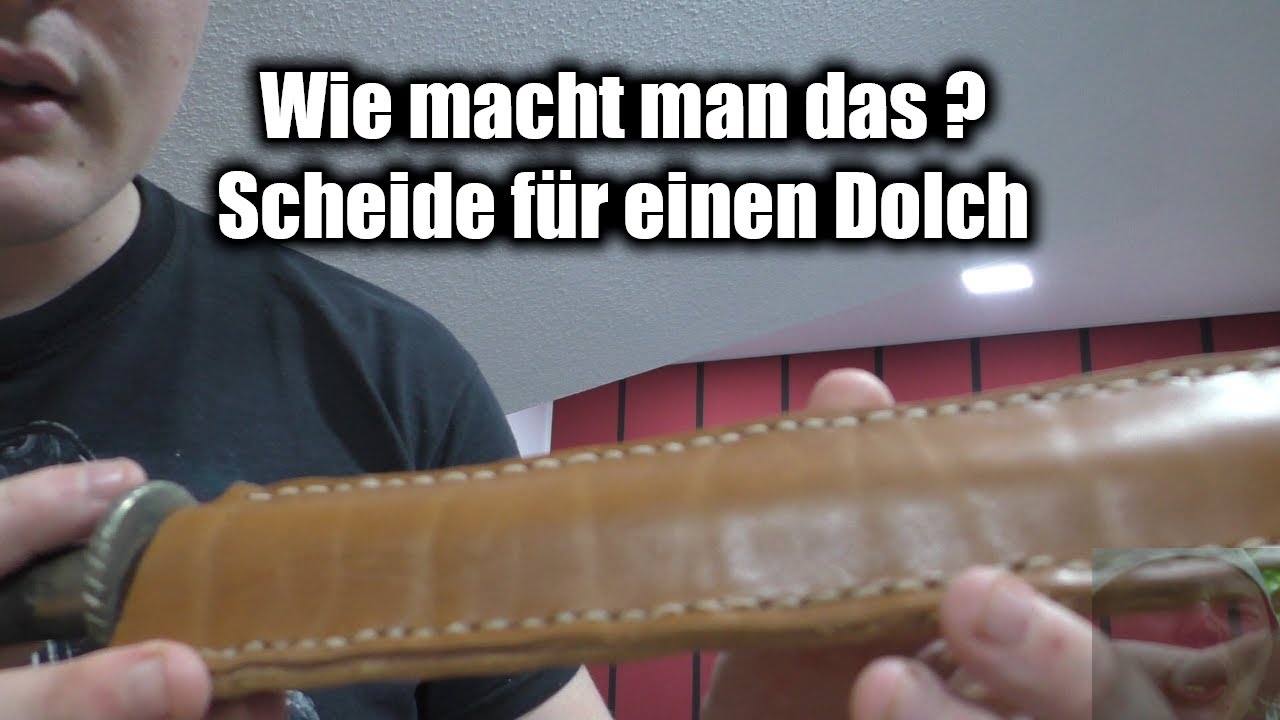 Eine Scheide für einen Dolch basteln | DieLarpbruchbude