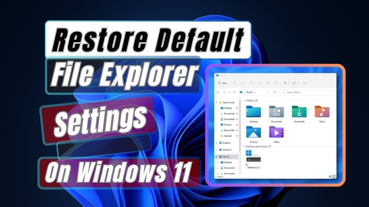 How to Restore Default File Explorer Settings in Windows 11