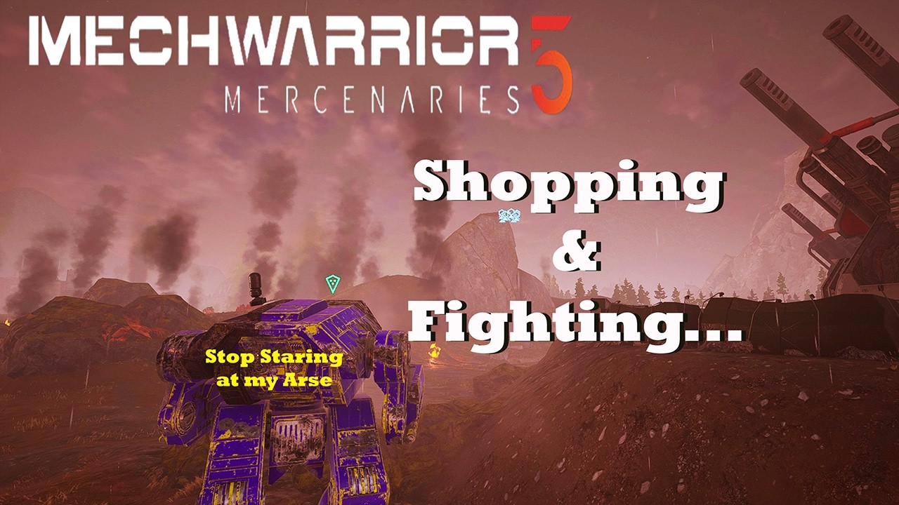 Shopping & Fighting... - Fun Days Continues - MW5 Mercenaries (All DLC)