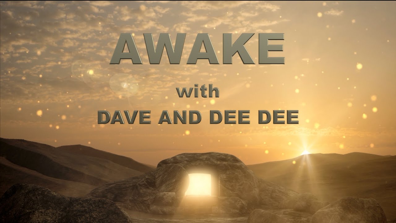 AWAKE! with Dave and Dee Dee 2/20/2026