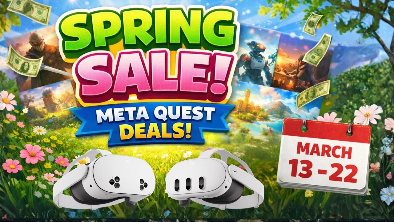 Meta Quest Spring Sale - Full List of Games & Apps - Up to 90% Off!