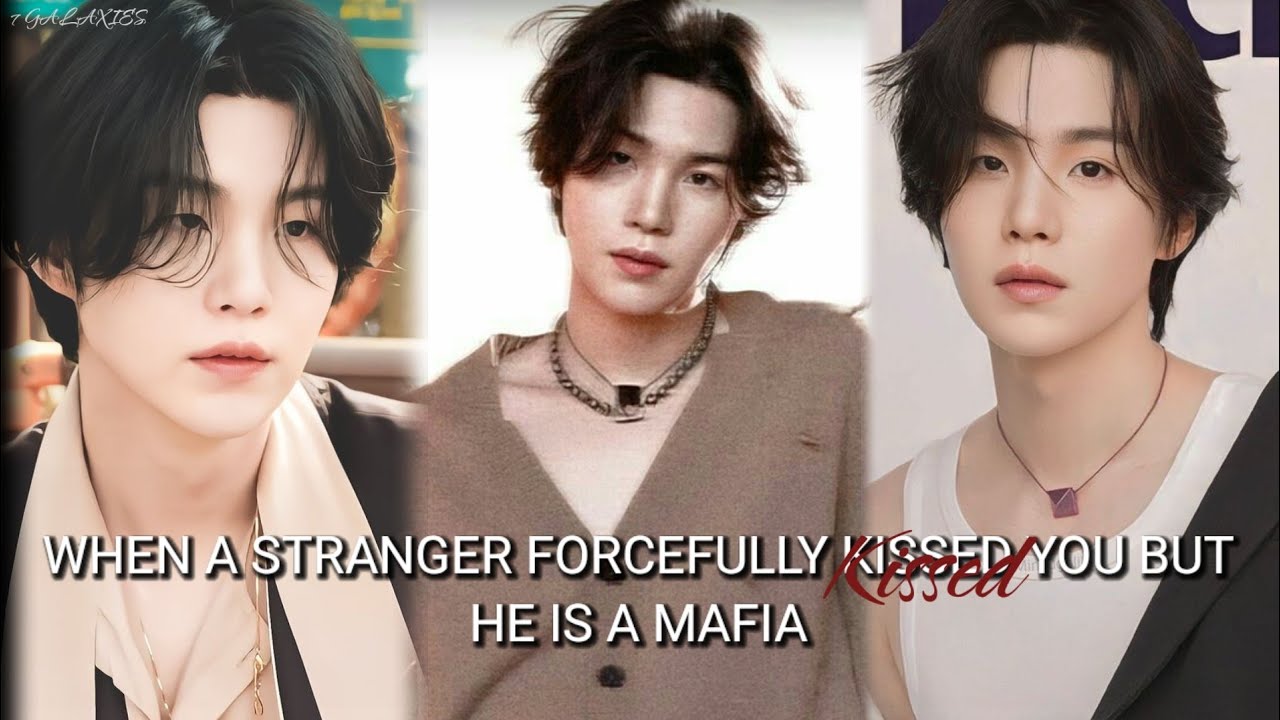 YOONGI FF || When a stranger forcefully kissed you but he is a Mafia || ONESHOT