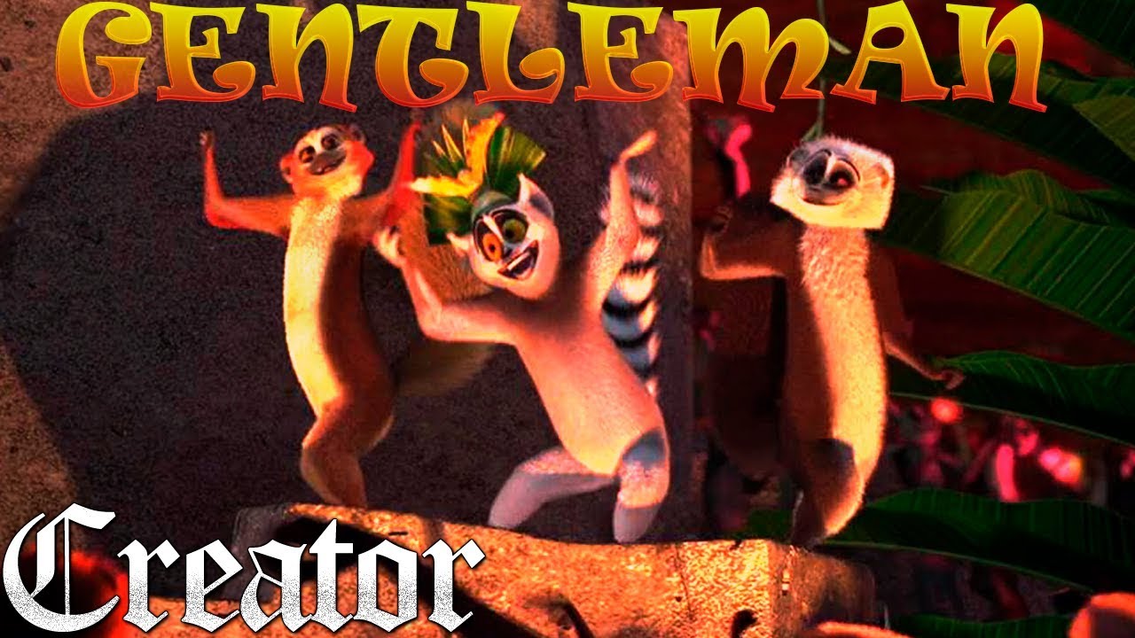 MADAGASCAR 1 2 3 — GENTLEMAN PSY ♫