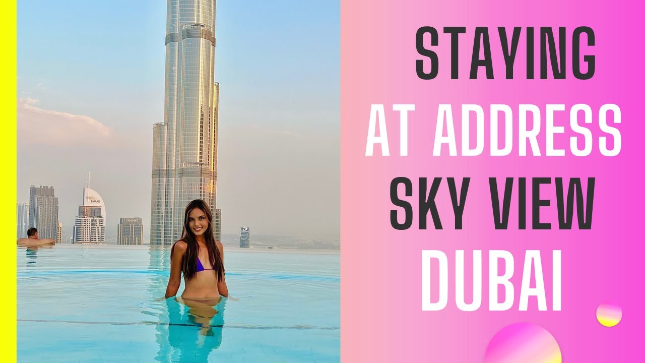 Address Sky View Dubai Staycation 2022 ! Hotel experience a must!