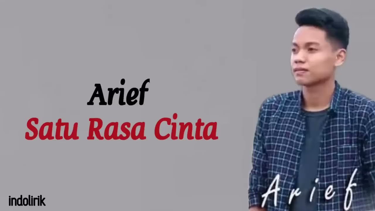 Arief - Satu Rasa Cinta | Lirik Lagu Indonesia
