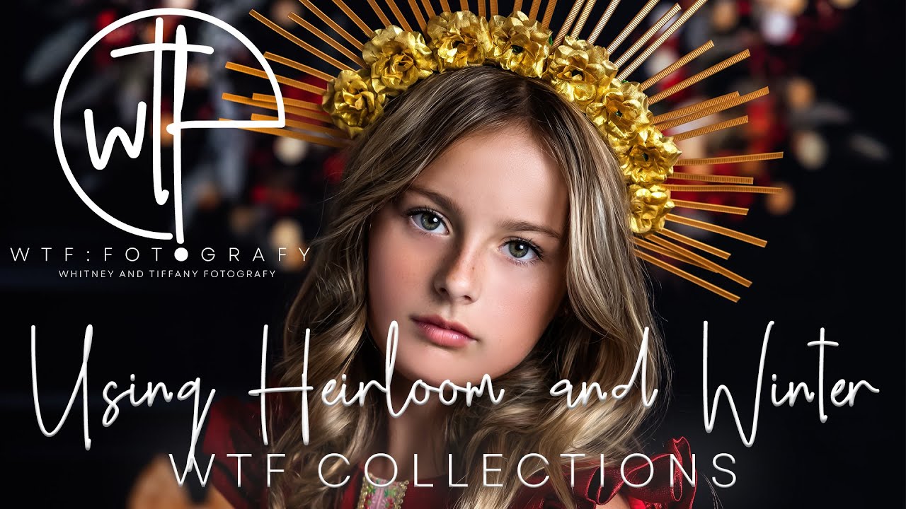 WTFotografy - Using the Heirloom and Winter Collection
