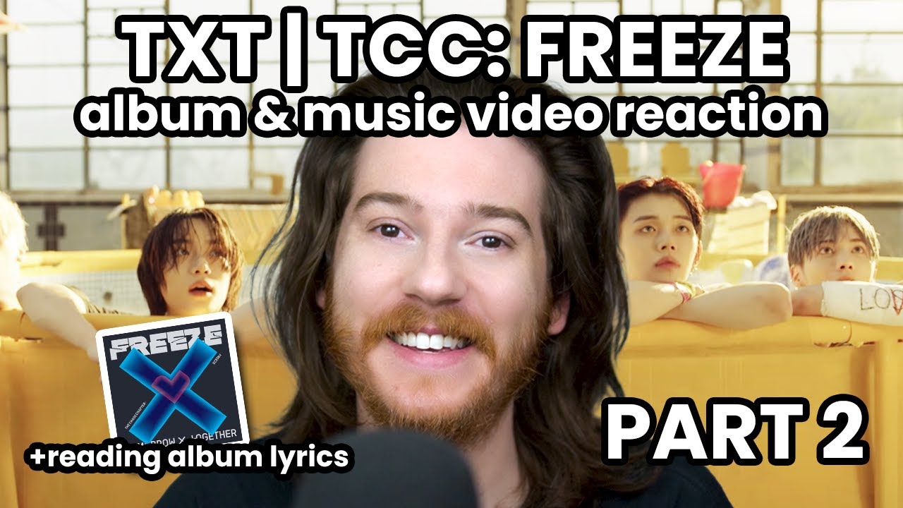[TXT] The Chaos Chapter: FREEZE Album Reaction! [PART TWO]