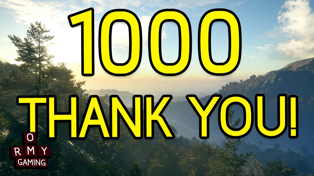 1000 subscribers! Thank you!