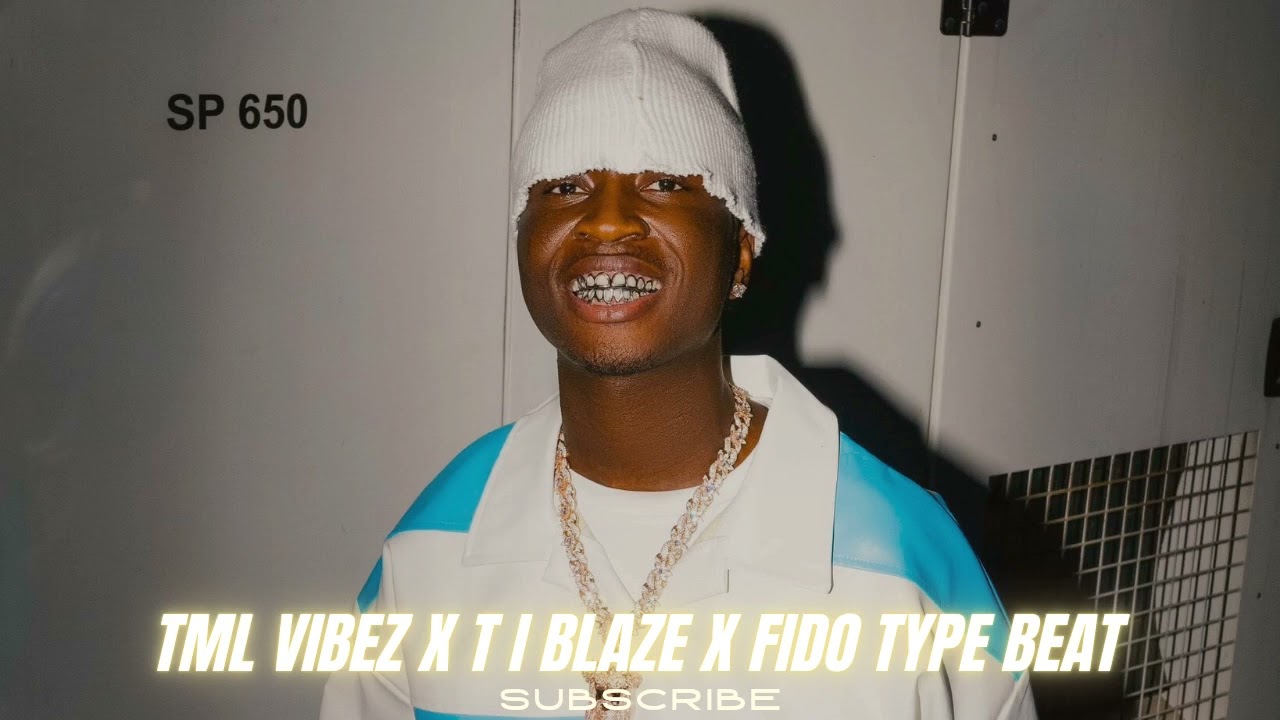 TML VIBEZ X T I BLAZE X FIDO TYPE BEAT