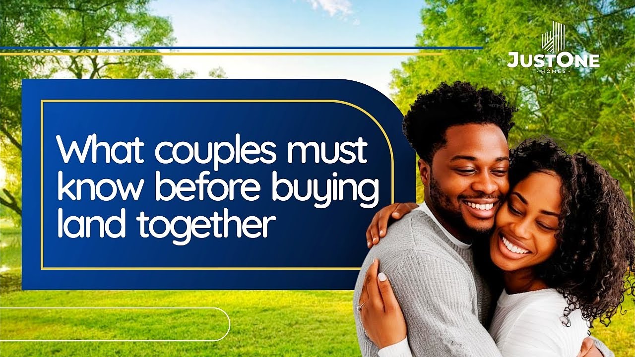 What Couples Must Know Before Buying Land Together #couple #youtubevideo #realestate #abeokuta 