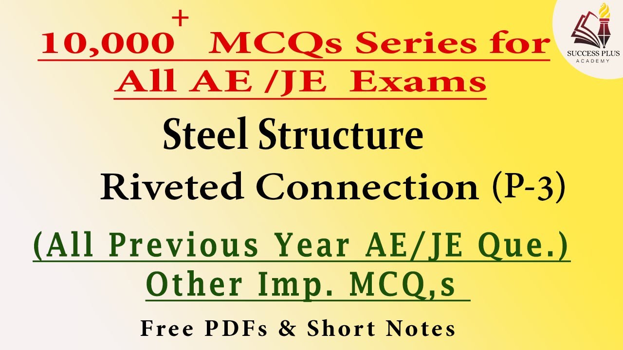 Riveted Connection (Part-3) - Steel Structure, Questions Series for All AE/JE Exams