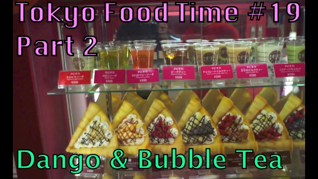 TFT #19 Dango & Bubble Tea Gakugei-Daigaku Station & Kinshicho! Part 2