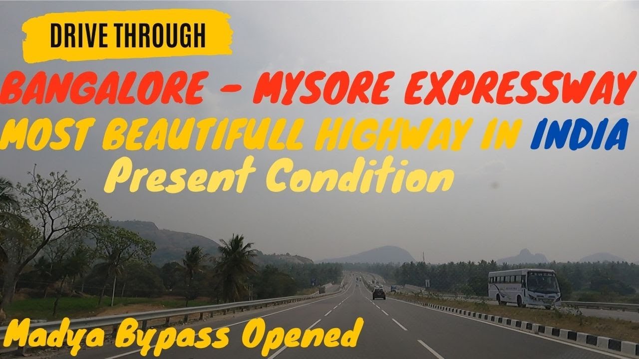 [4K] Drive Thru Bangalore -Mysore Expressway l Reach Bangalore from Mysore in 100 min l Present Cond