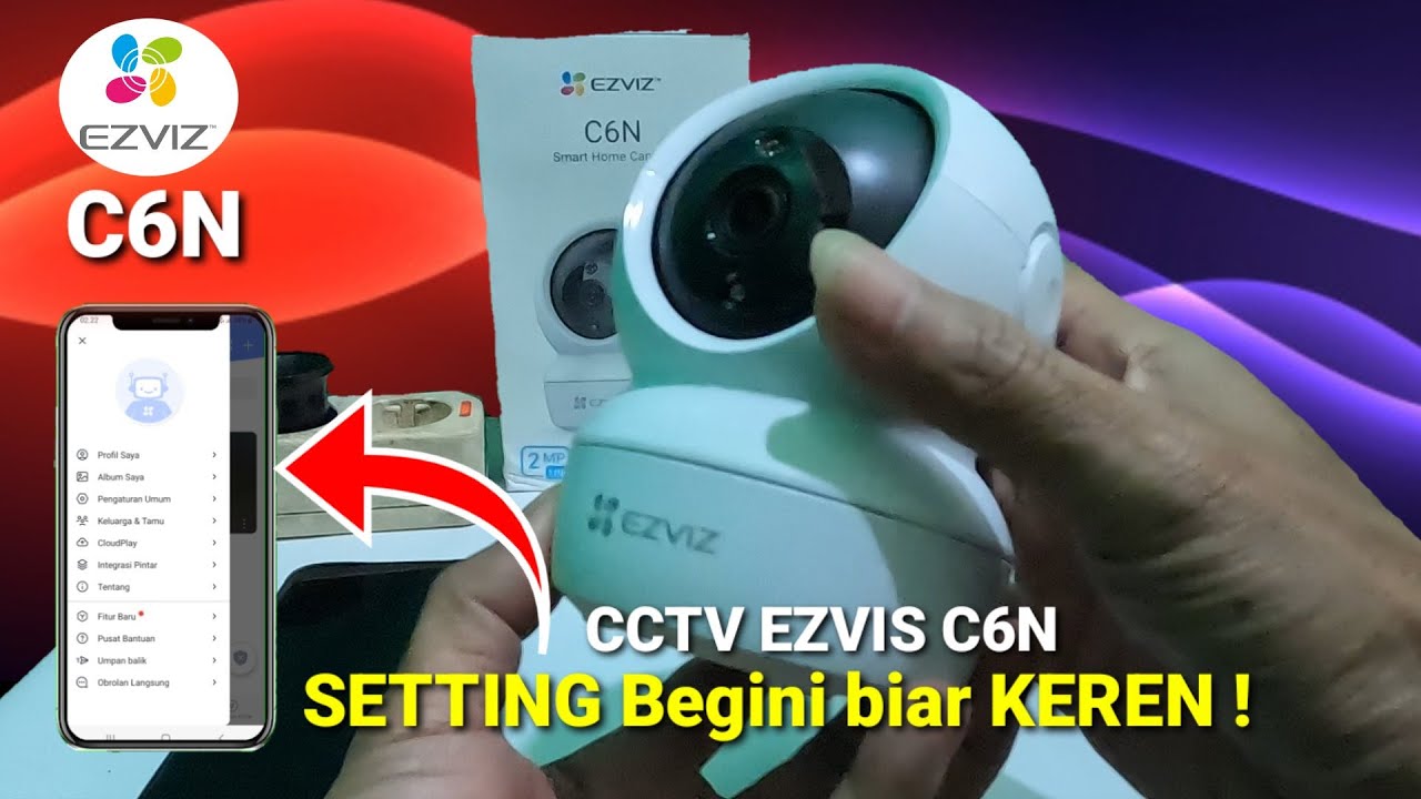Begini Cara Setting CCTV EZVIS C6N Pakai HP Anti GAGAL