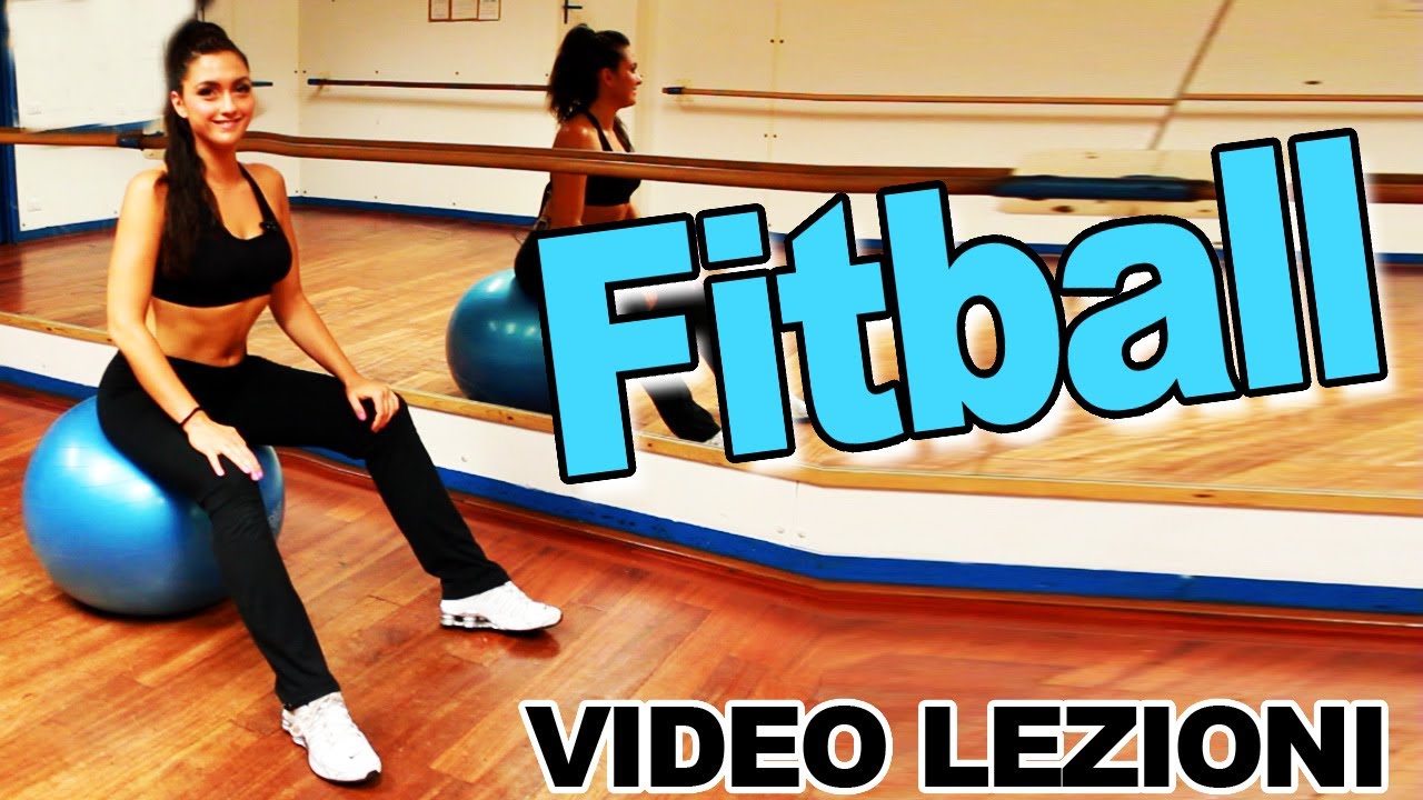 Fitball: Esercizi per addominali, schiena, glutei, dorsali e gambe - Allenamento completo pilates