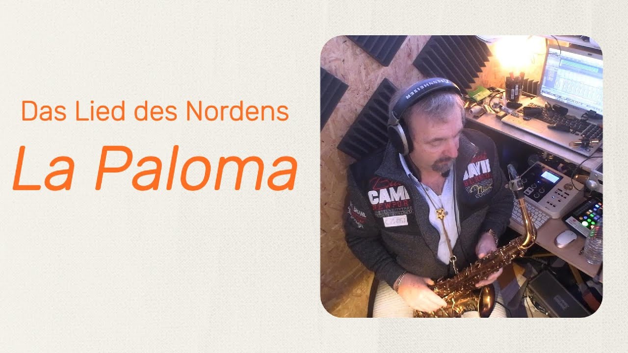 La Paloma / Das Lied des Nordens