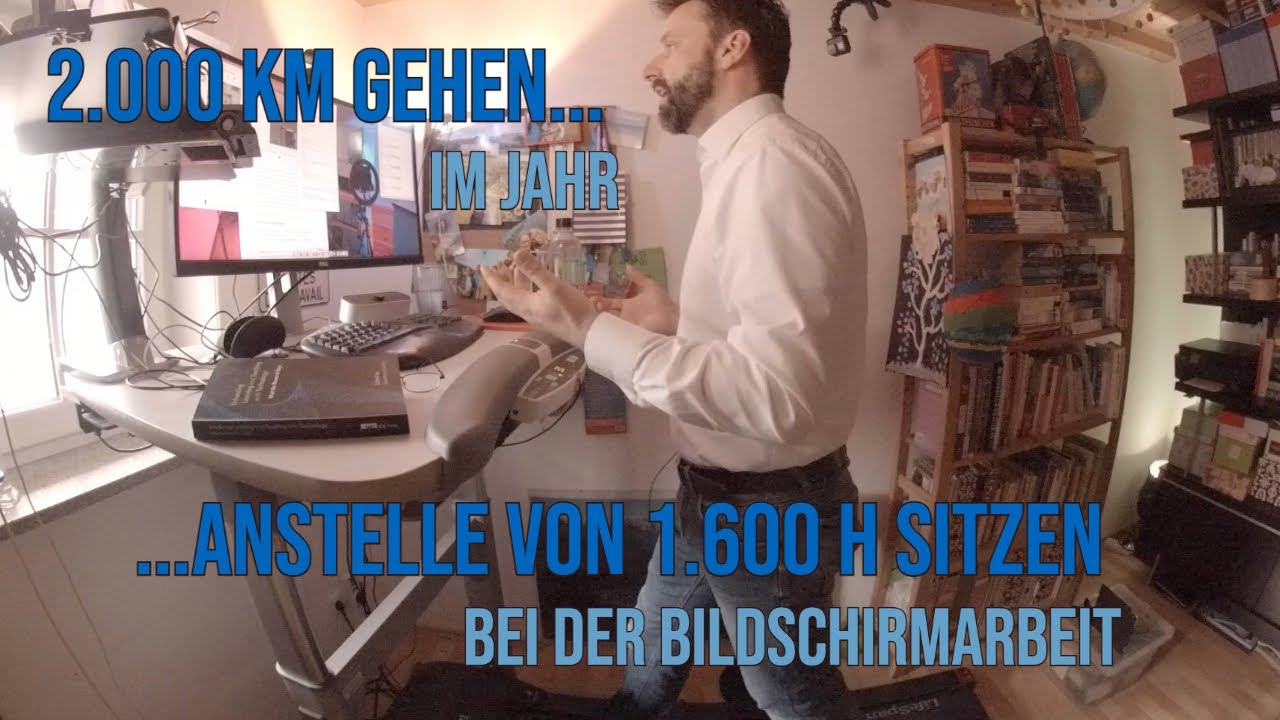 2.000 km Gehen statt 1.600 h Sitzen