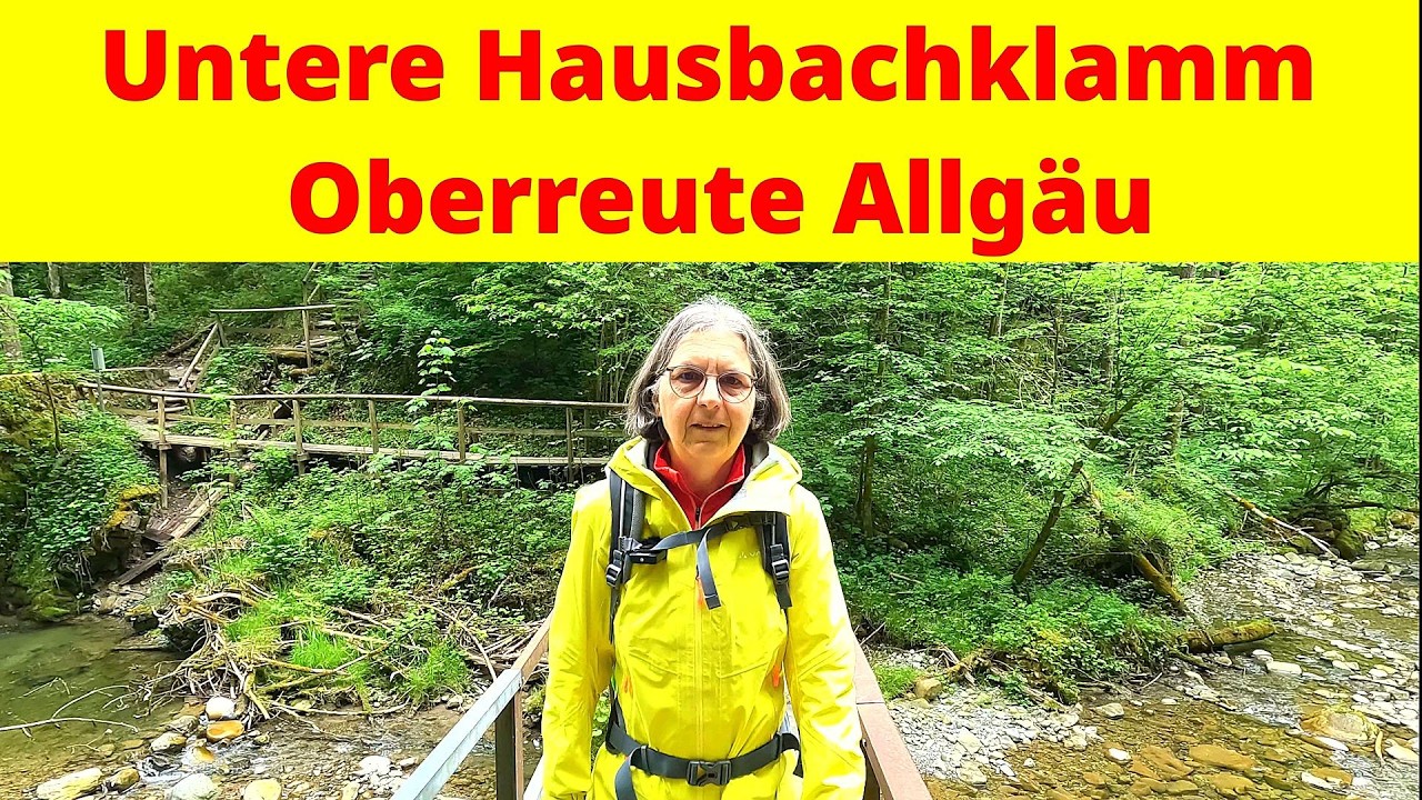 Untere Hausbachklamm in Oberreute und Oberstaufen
