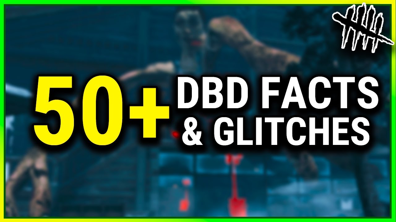 50+ Mildly Annoying DBD Facts & Glitches