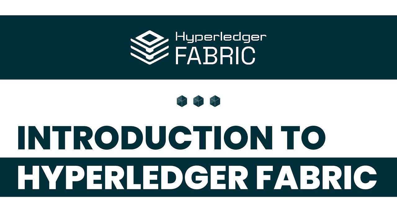 Introduction to Hyperledger Fabric: Understanding the Basics