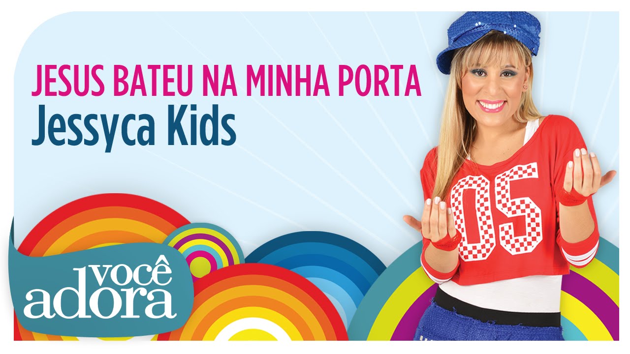 Jessyca Kids - Jesus Bateu na Minha Porta (DVD Jornal da Alegria)