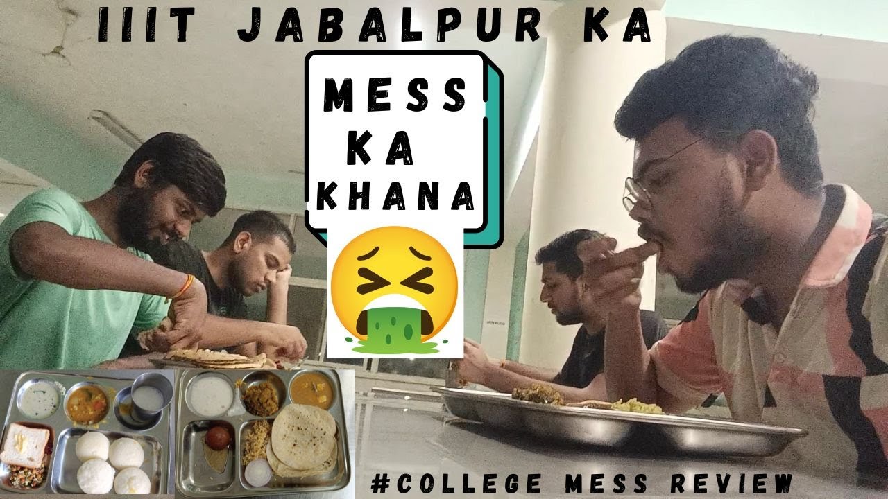College Mess ka Khana 🤮 | IIIT Jabalpur MESS TOUR | VEG + NonVEG | IIITDMJ CAMPUS | SUBSCRIBE