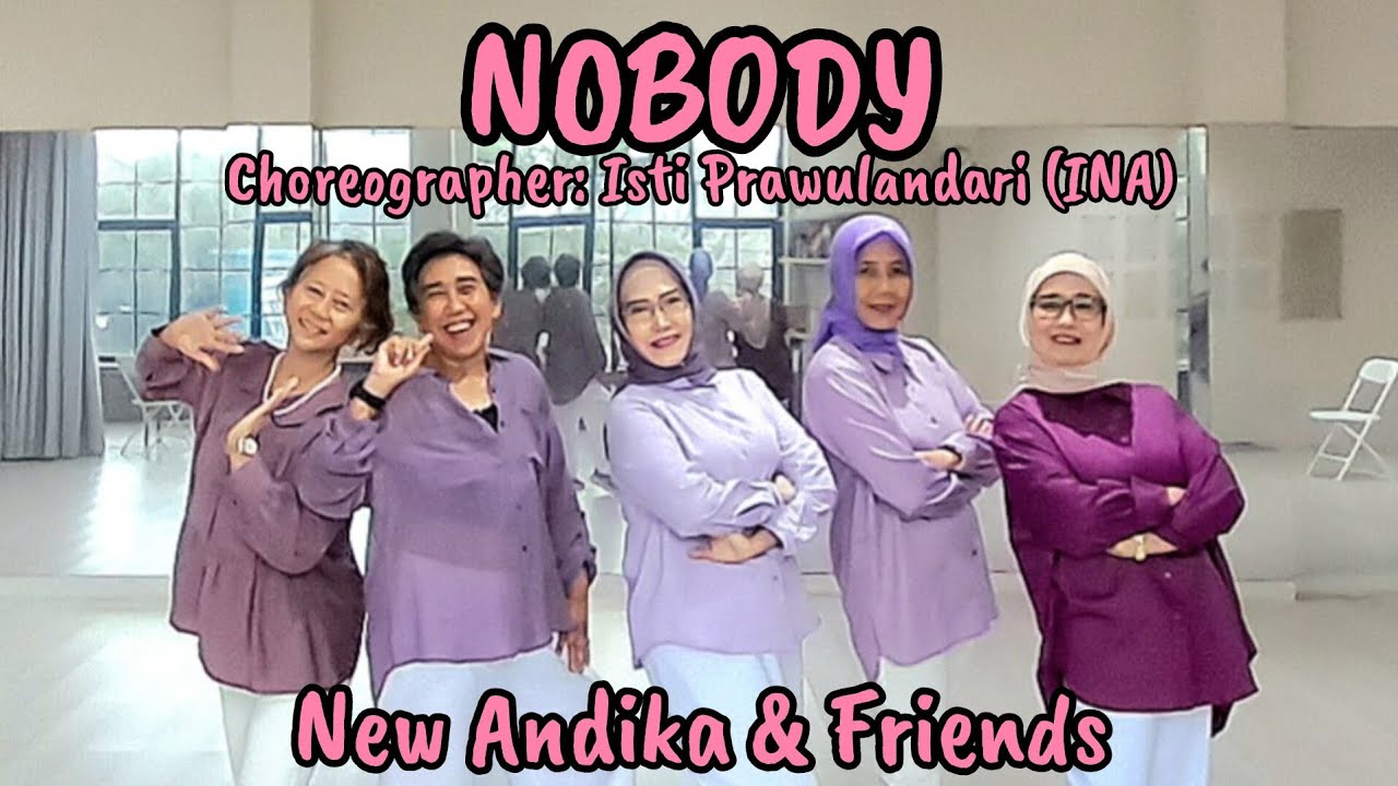 Nobody - Choreographer : Isti Prawulandari (INA) - Easy Improver - Demo : New Andika & Friends