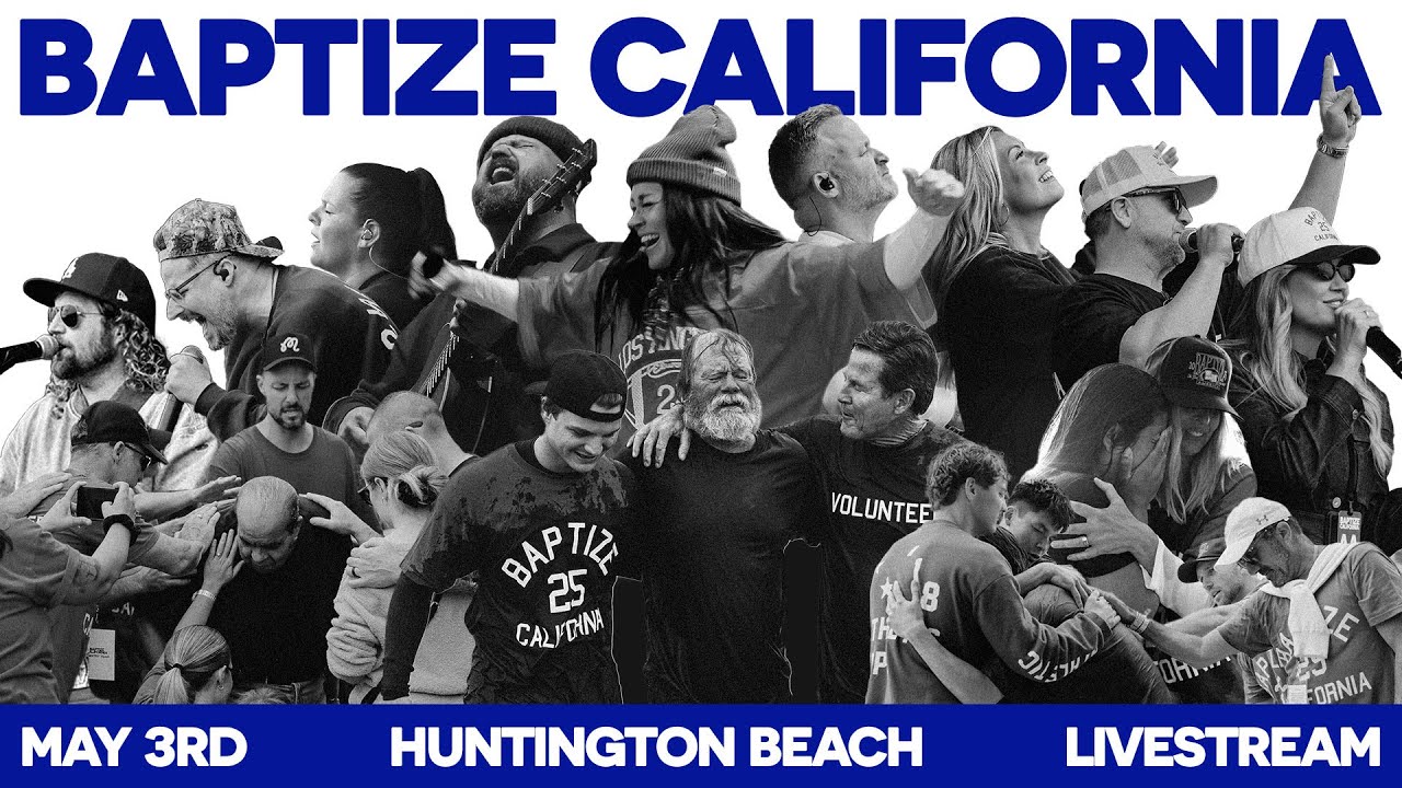 Baptize California | May 3, 2025
