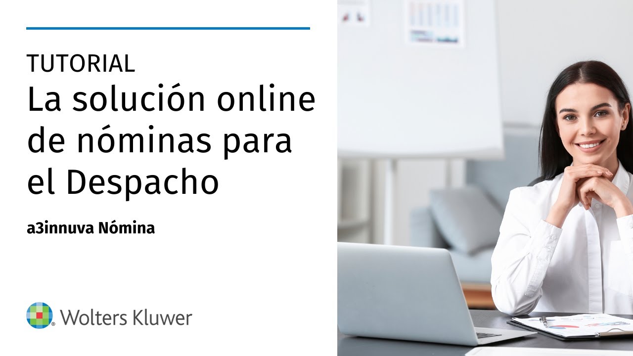🖥️ Tutorial: conoce a3innuva Nómina, la solución online de nóminas para Despacho