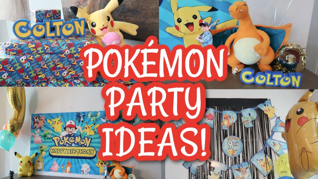 POKÉMON THEMED BIRTHDAY PARTY / POKÉMON PARTY IDEAS / POKÉMON PARTY DECORATIONS