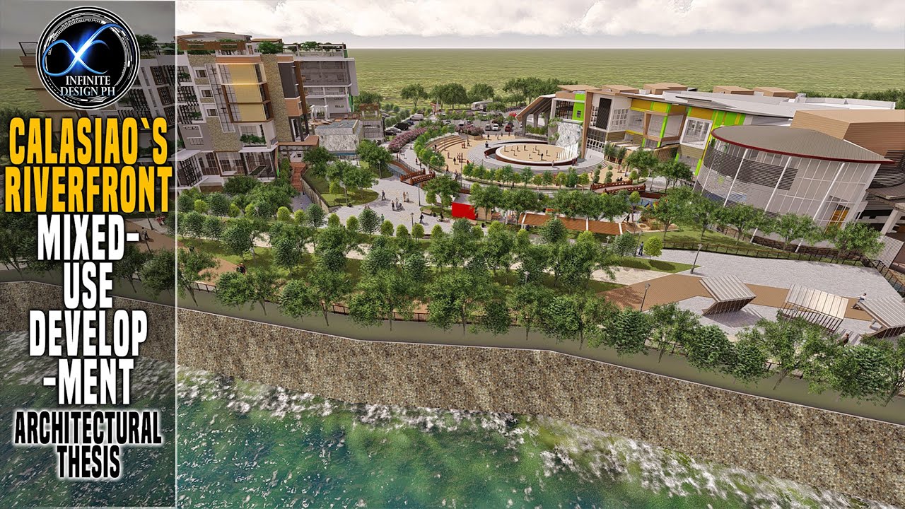 CALASIAO`S RIVERFRONT MIXED-USE DEVELOPMENT | Architectural Thesis Presentation 2019