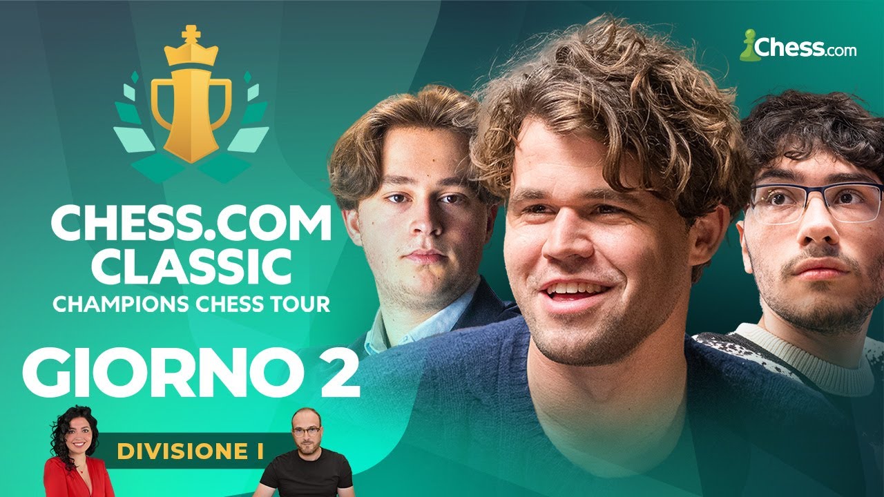 Champions Chess Tour 2024 - Chess.com Classic | Divisione I - Giorno 2