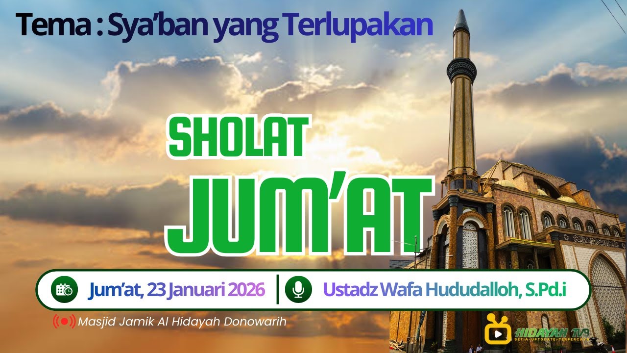 🔴 LIVE | SHOLAT JUM'AT - MASJID JAMIK AL-HIDAYAH DONOWARIH KARANGPLOSO