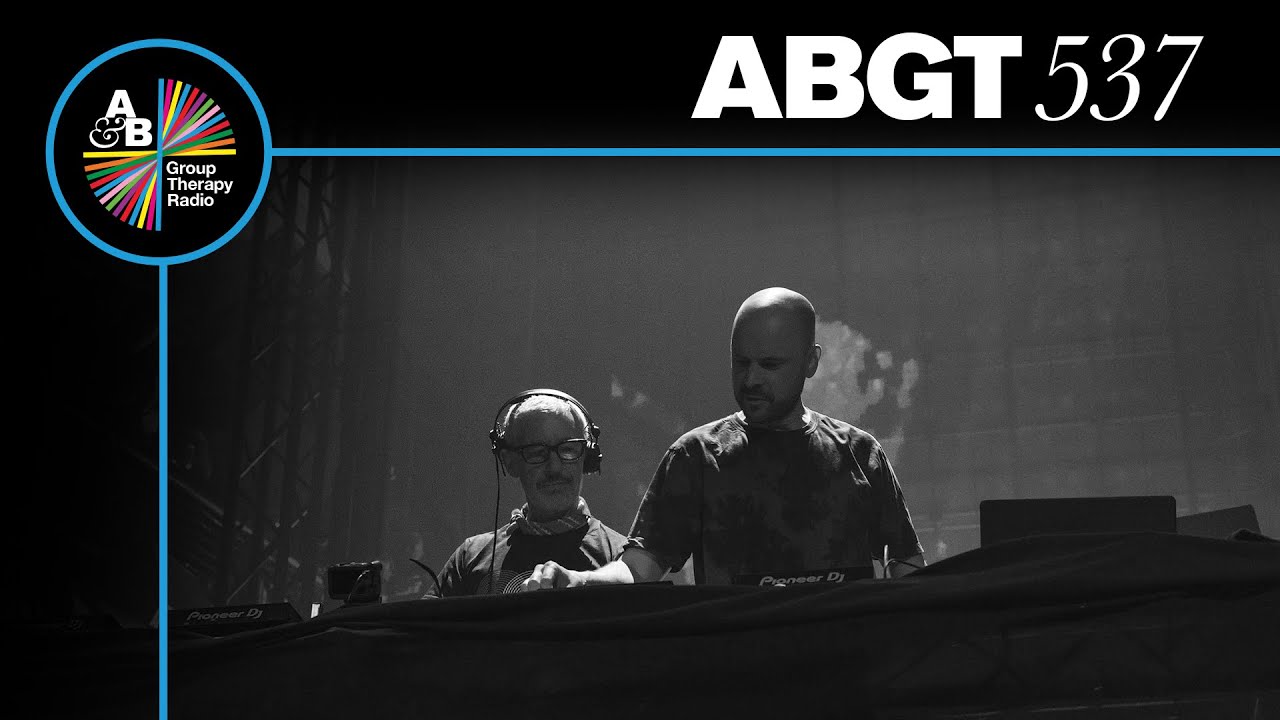 Group Therapy 537 with Above & Beyond and BT
