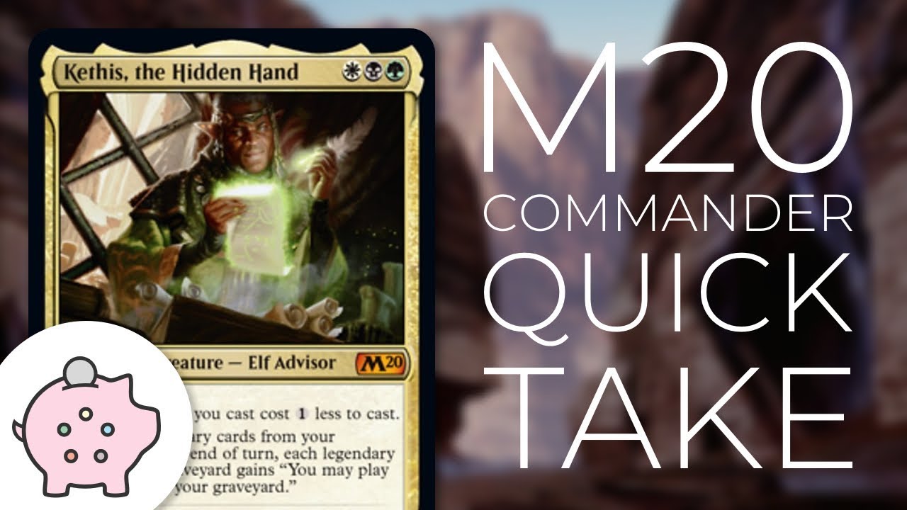 Kethis, the Hidden Hand | M20 Spoiler | EDH | Budget | Legends | Commander Quick Take