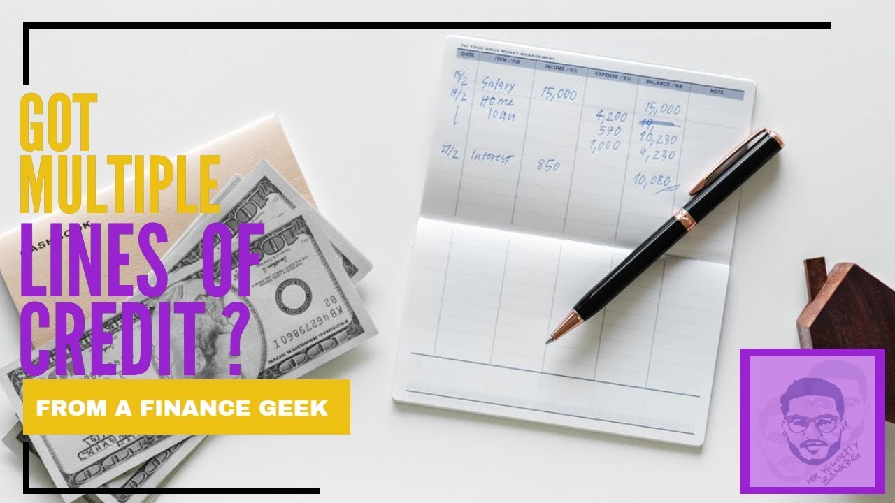 Multiple Lines Of Credit