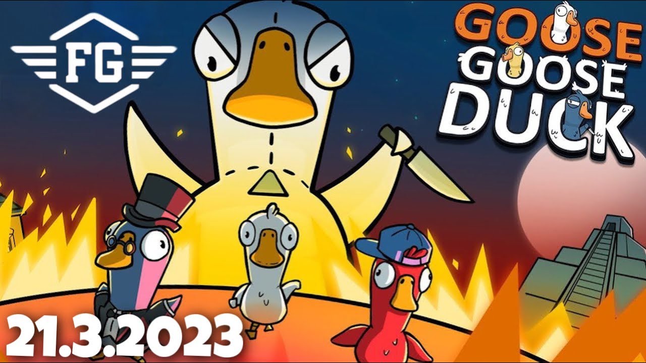 Goose Goose Duck | 21.3.2023 | @FlyGunCZ ft. @Herdyn @HaiseT @RobDiesALot @deethane a další