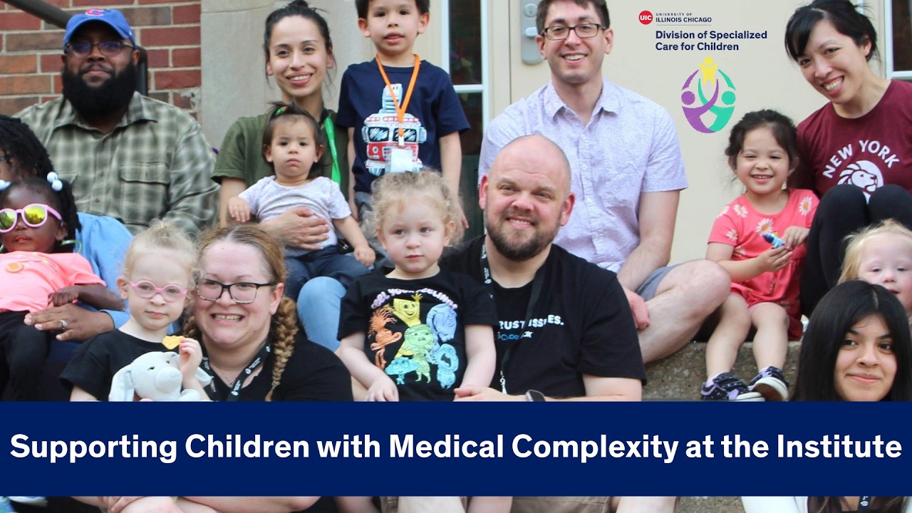 Supporting Children with Medical Complexity at the Institute