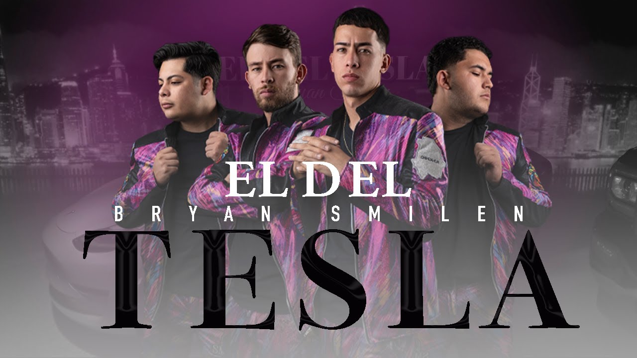 El Del Tesla - Bryan Smilen VIDEO OFICIAL