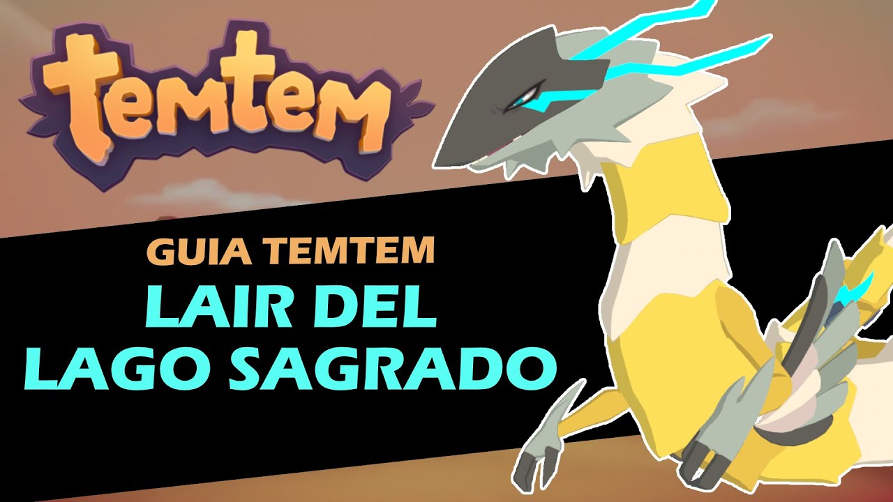 TEMTEM: GUÍA DEL LAIR EN EL LAGO SAGRADO CIPANKU (MAZMORRA)  🐉 | Temtem Legendario Volgon ⚡