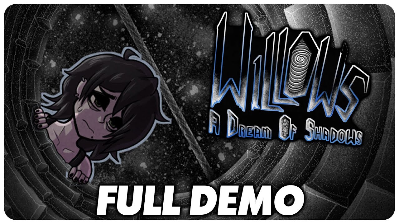 Willows: A Dream of Shadows - Full Demo Playthrough