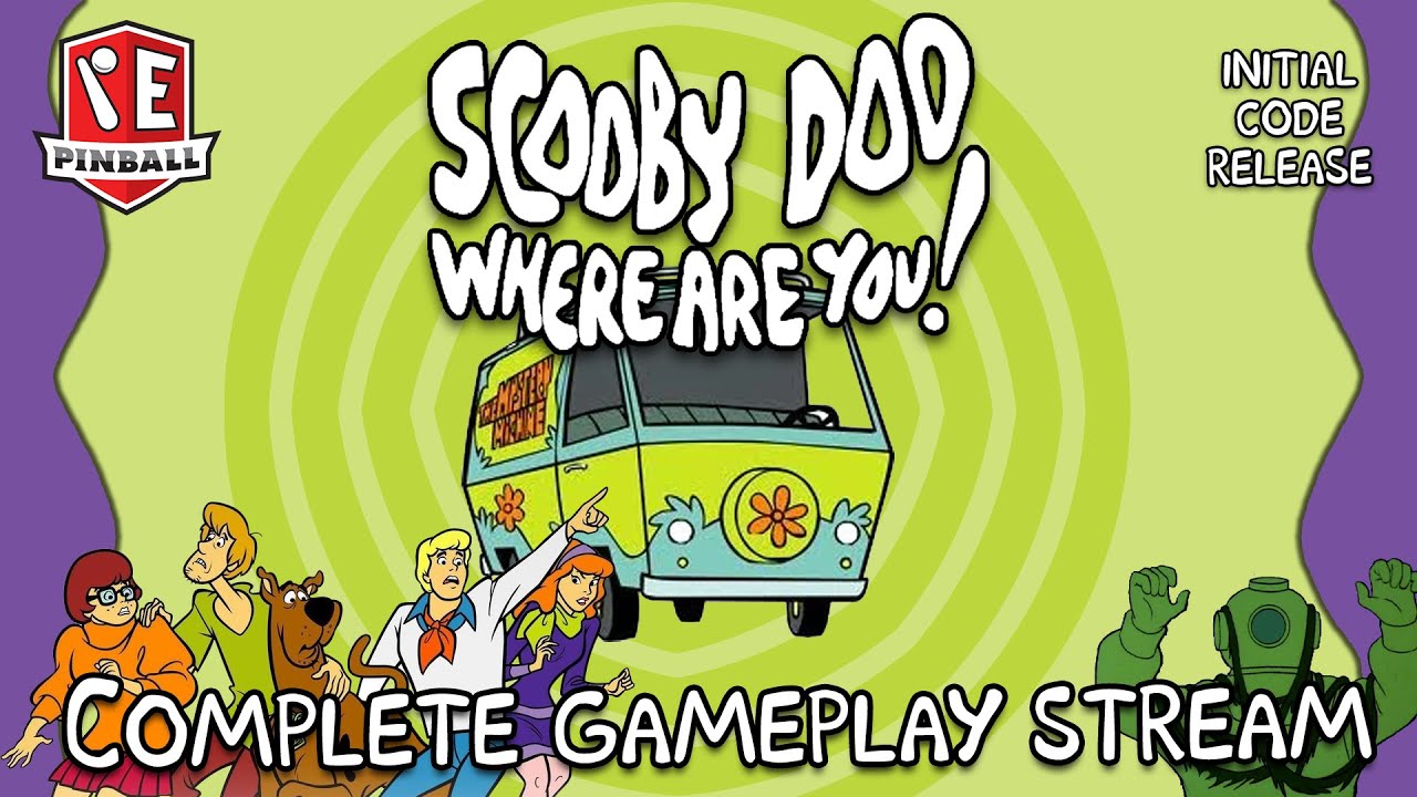 Spooky Pinball's Scooby Doo Gameplay Stream - Initial Code Release