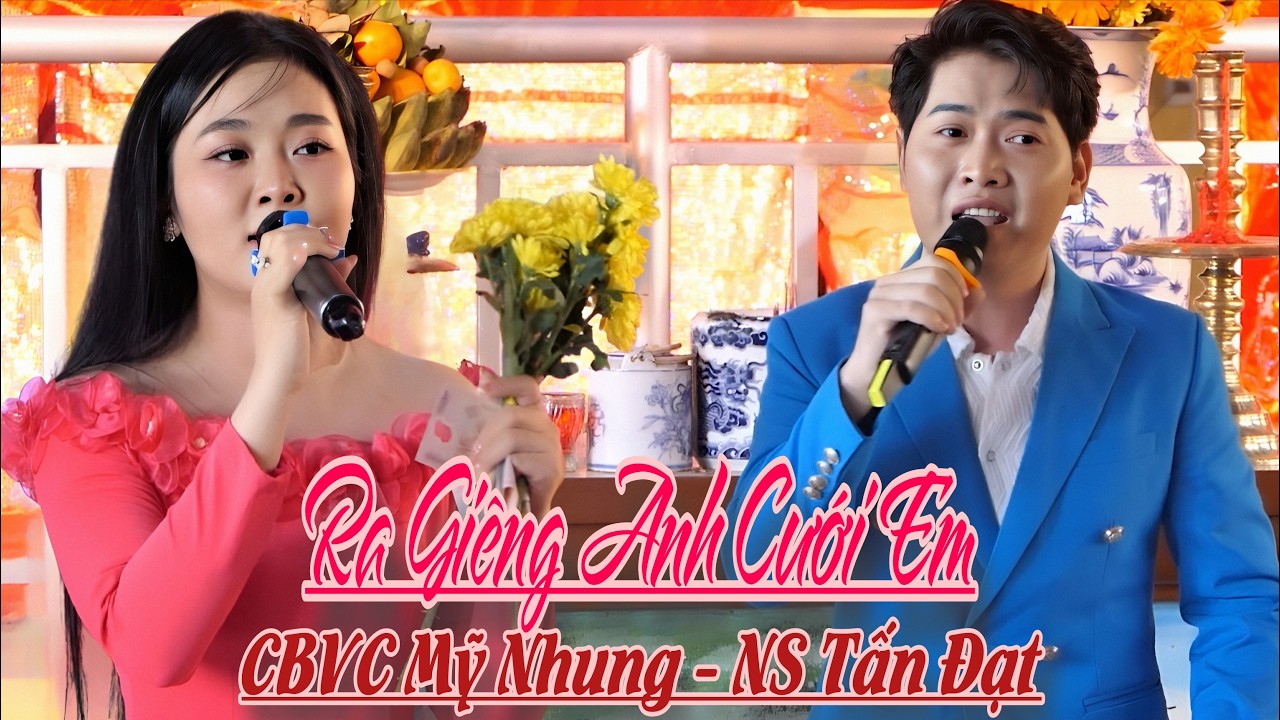 Tân cổ: Ra Giêng Anh Cưới Em | CBVC Mỹ Nhung & Ns Tấn Đạt