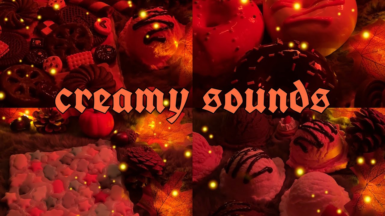 ♥︎ Creamy Asmr Relaxing sounds ♥︎