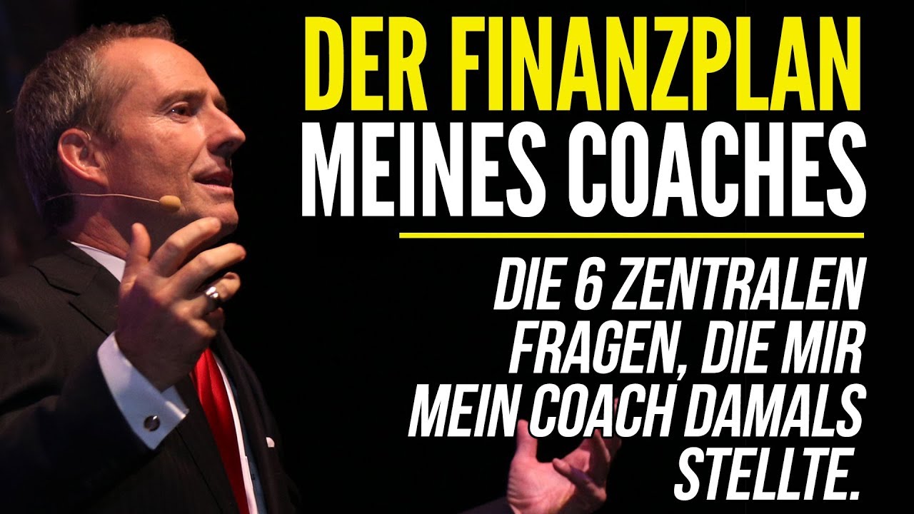 Die 6 ENTSCHEIDENDEN FINANZFRAGEN meines Coaches f&uuml;r den RICHTIGEN Umgang mit GELD