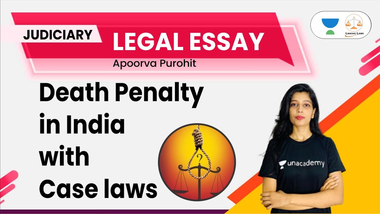 Death Penalty in India with Case laws (Legal Essay) | Apoorva Purohit | Linking Laws