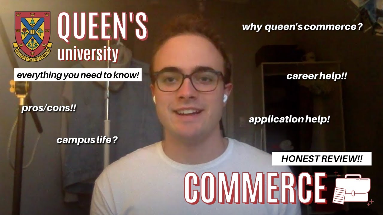 Queen's University - Commerce | HONEST REVIEW AND WHAT YOU NEED TO KNOW