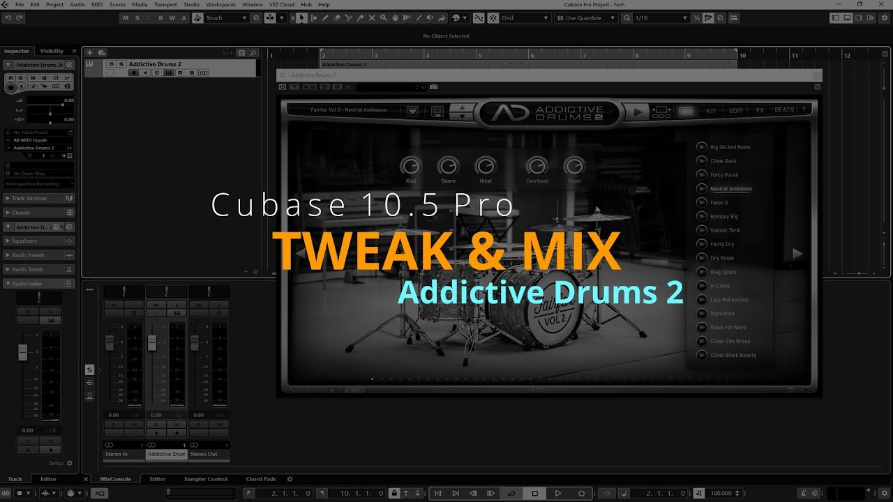Tweak & Mix | Mixing Addictive Drums 2 in Cubase 10.5 Pro