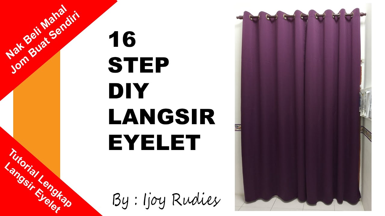 Tutorial Lengkap Langsir Eyelet